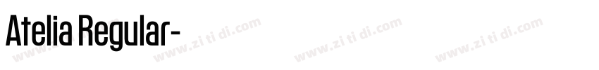 Atelia Regular字体转换 Atelia Regular字体转换